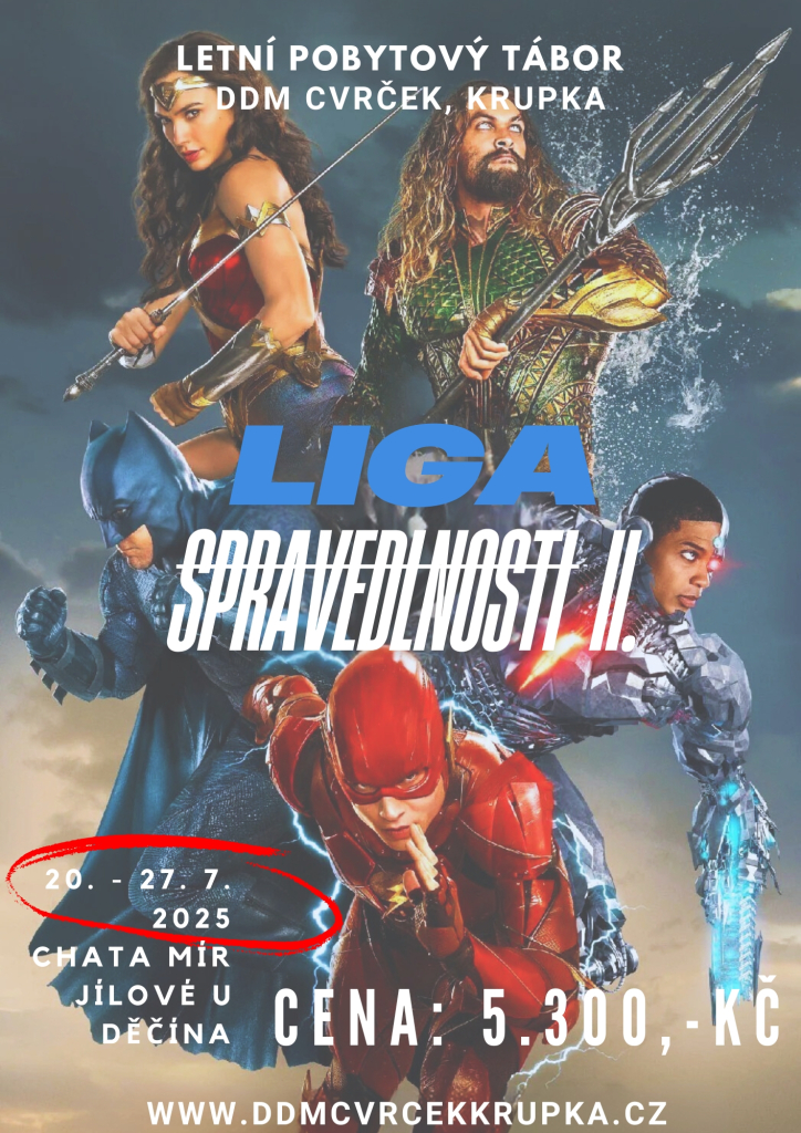 Liga spravedlnosti 2.běh - pobytový tábor